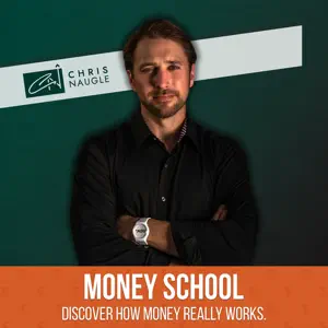Money School Podcast – Chris Naugle